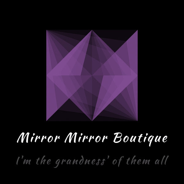 Mirror Mirror  Boutique 